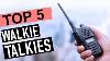 Best 5 Walkie Talkies