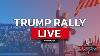 Live President Trump Holds A Rally In Macon Ga 11 3 24
