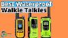 Top 3 Best Waterproof Walkie Talkies