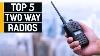 Top 5 Meilleures Radios Bidirectionnelles 2023 Ne Les Achetez Pas Avant D'avoir Regardé Ceci